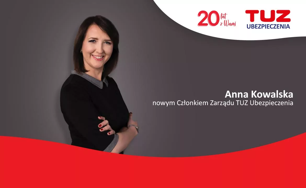 Anna Kowalska dołącza do Zarządu w TUZ Ubezpieczenia