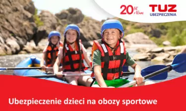 Ubezpieczenie dzieci na obozy sportowe – dlaczego warto na nie postawić? Co trzeba o nim wiedzieć?