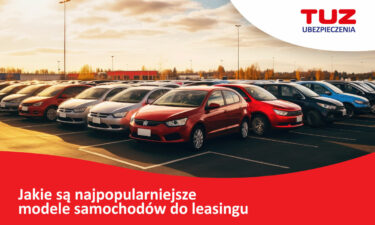 Jakie są najpopularniejsze modele samochodów do leasingu i dlaczego warto się nimi zainteresować?