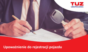 Upoważnienie do rejestracji pojazdu – jak napisać?