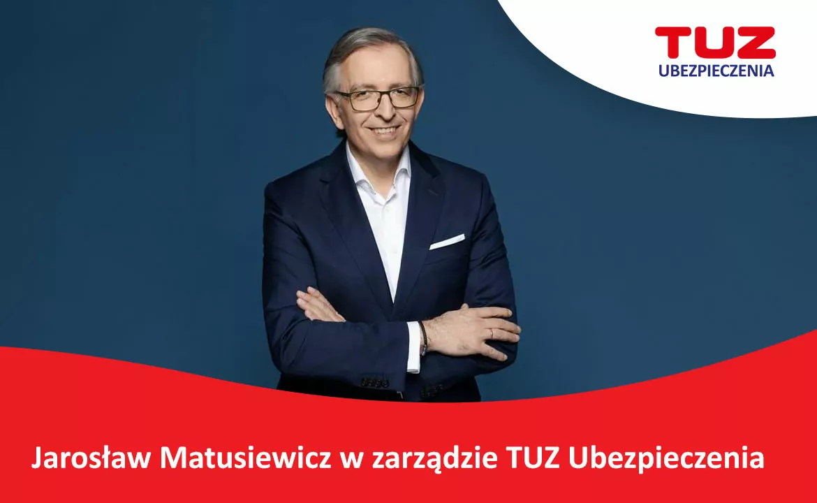Jarosław Matusiewicz w zarządzie TUZ Ubezpieczenia