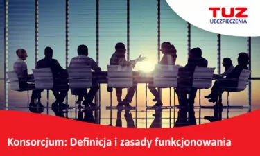 Konsorcjum: Definicja i zasady funkcjonowania